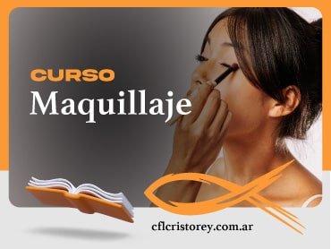 Imagen de un curso de maquillaje. En ella, aparece el texto: 'CURSO Maquillaje' junto con el sitio web 'cflcristorey.com.ar'.