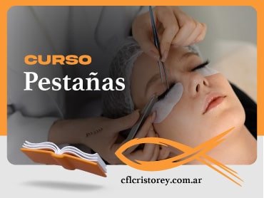 Imagen de un curso de aplicación de pestañas. El texto principal dice: 'CURSO Pestañas' y está acompañado por el sitio web 'cflcristorey.com.ar'.