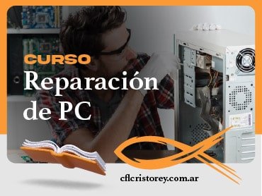 Imagen de un curso de Reparación de PC. La imagen muestra a una persona trabajando en el interior de una torre de computadora, con diversos componentes visibles. El texto principal incluye: 'CURSO Reparación de PC', junto con el sitio web 'cflcristorey.com.ar'.