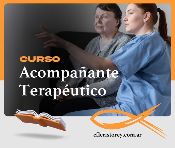 Imagen de un curso titulado 'Curso Acompañante Terapéutico'. En la imagen, una persona con uniforme azul realiza un gesto con la mano mientras se encuentra junto a otra persona sentada. En la parte inferior se incluye el sitio web 'cflcristorey.com.ar'.