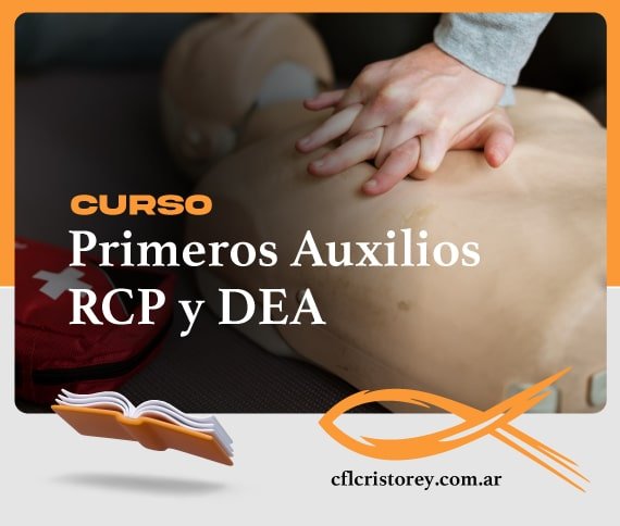 Imagen de un curso de primeros auxilios, RCP (Reanimación Cardiopulmonar) y DEA (Desfibrilador Externo Automático). La imagen muestra a una persona realizando maniobras de RCP sobre un maniquí de entrenamiento. El texto incluye: 'CURSO Primeros Auxilios, RCP y DEA cflcristorey.com.ar'.